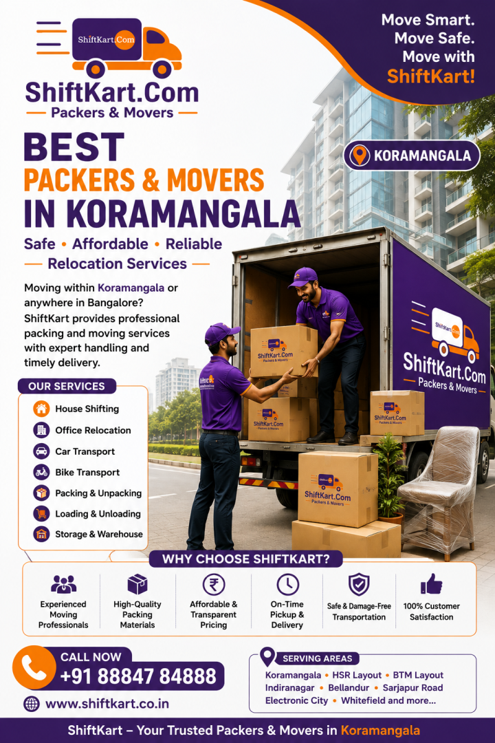 Packers and  Movers in Koramangala, Bangalore – A Complete Relocation Guide